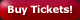 Buy Tickets